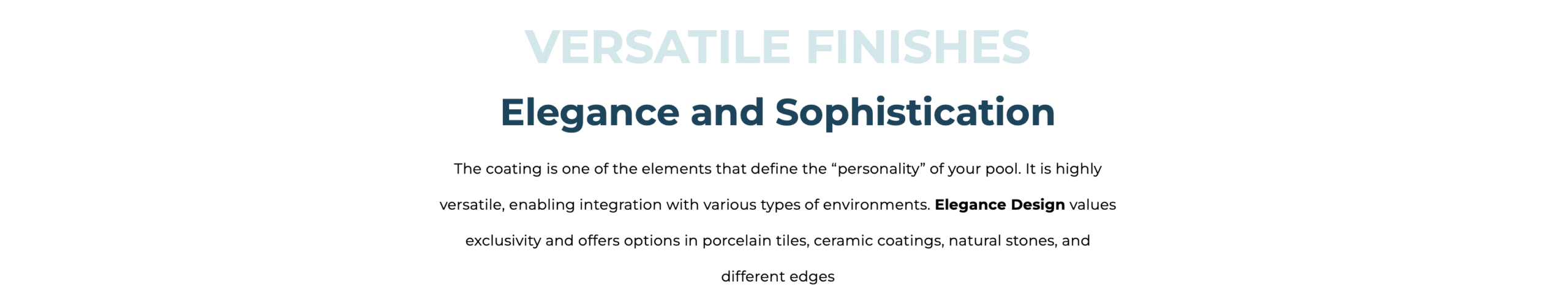 VERSATILE FINISHES